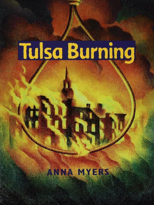 Title details for Tulsa Burning by Anna Myers - Available
